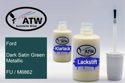 Ford, Dark Satin Green Metallic, FU / M6862: 20ml Lackstift + 20ml Klarlack - Set, von ATW Autoteile West.